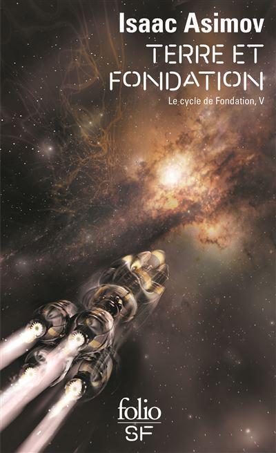Fondation - Tome 5 : Terre et Fondation