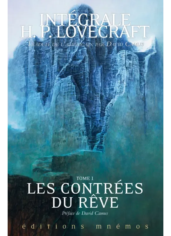 Intégrale Lovecraft, Tome 1 : Les Contrées du rêve