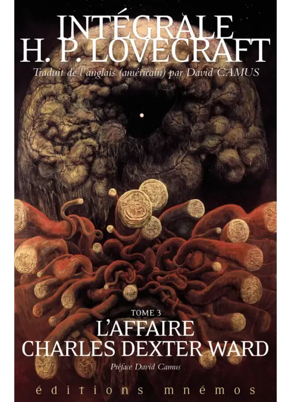 Intégrale Lovecraft, Tome 3 : L’Affaire Charles Dexter Ward